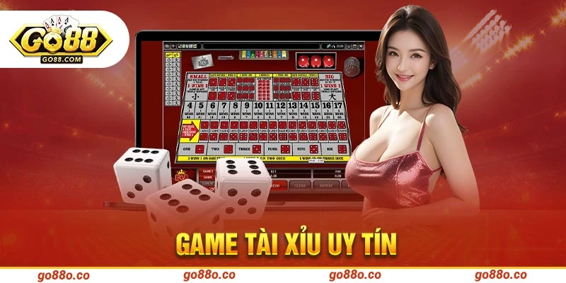 Game tài xỉu uy tín
