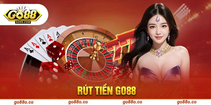 Rút tiền GO88 đơn giản