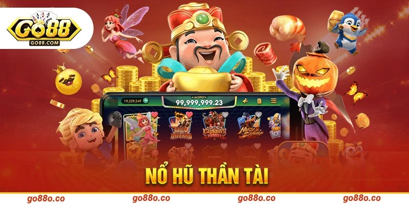 Nổ hũ Thần Tài tại GO88